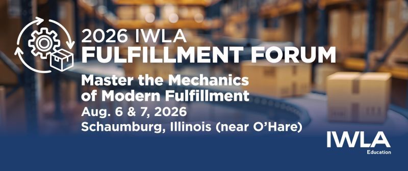 IWLA Fulfillment Forum 2026: 4 Reasons Serious 3PLs Should Be in Schaumburg